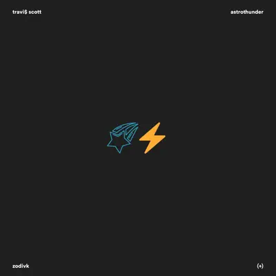 ZODIVK adlı sanatçının astrothunder (+) - Single albümünü dinle