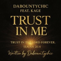 Trust in me (feat. Kage) - Single - Dabountychic
