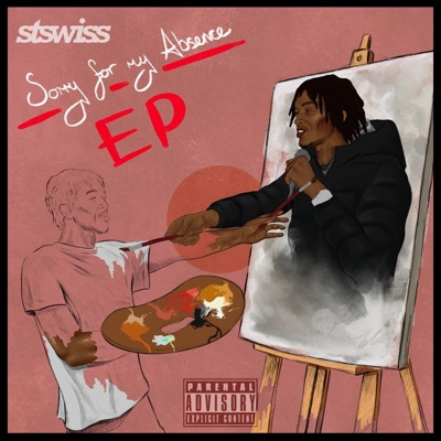 Sorry For My Absence - EP