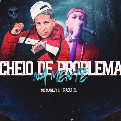 Cheio de Problema na Mente - Single