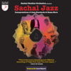Sachal Jazz - Interpretations of Jazz Standards & Bossa Nova - Sachal Studios Orchestra