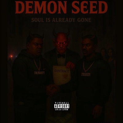 Demon Seed (feat. TalibanTy) - Single