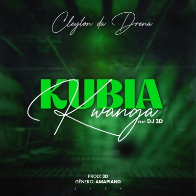 Kubia (feat. 3D Beat Maker) - Single