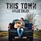 This Town - Myles Erlick lyrics
