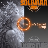 The Sun’s Secret Song - EP - Solivara