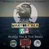 Manyora'aka (feat. Stable Tee & TZN Souls) - Single