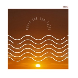 Where the Sun Falls Boehm