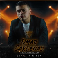 Cruza La Merca - Single - Omar Cardenas & La Banda Que Hacía Falta