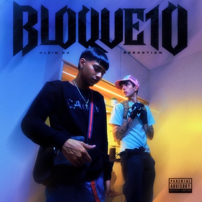BLOQUE 10 (feat. S E B A S T I A N & Amesty) - Single