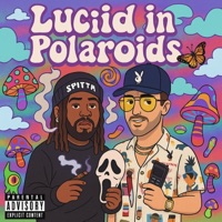 Lucid in Polaroids (feat. Darius Gro$$) - EP - RaynDrop