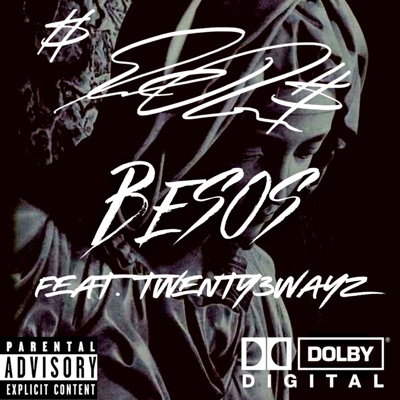 BESOS (feat. Twenty3wayz) - Single