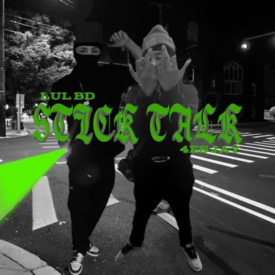 Stick Talk (feat. 4ES JAY) - Single