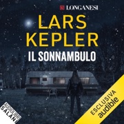 Il sonnambulo: Le indagini di Joona Linna - Lars Kepler