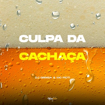 Culpa da Cachaça - Single