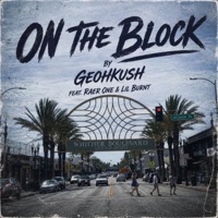 On The Block (feat. Raer One & Lil Burnt) - Single - Geohkush