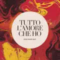 Tutto l'amore Che Ho