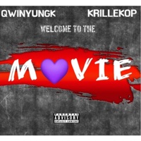 Movie (feat. Krillekop) - Single - QwinYungk