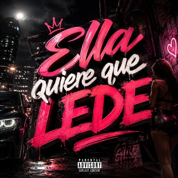 El Chema LM (Ella Quiere Que Lede)