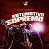 Automotivo Supremo (feat. Mc Vuk Vuk) - Single