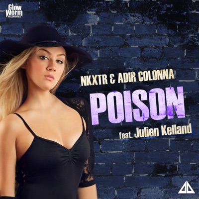 Poison (Extended Remix) [feat. Julien Kelland] - Single