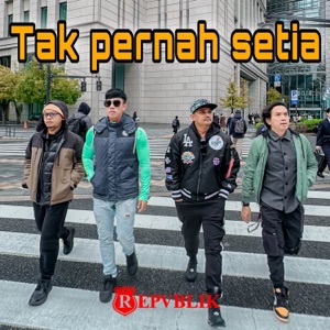 Tak Pernah Setia Album Art