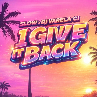 I Give it Back (feat. Slow) - Single