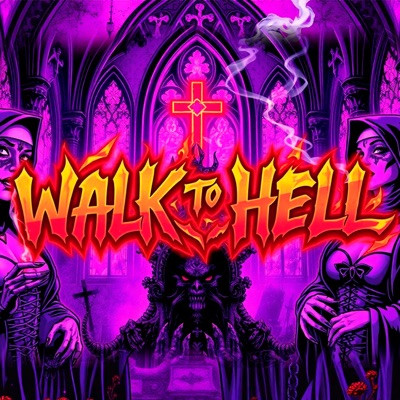 Walk To Hell (feat. INSURGENTE CLANDESTINO 545) - Single