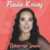 Paula Kristy - Deixa-Me Louca