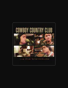 聆聽 Cowboy Country Club、觀看音樂影片、閱讀小傳、查看巡演日期等！