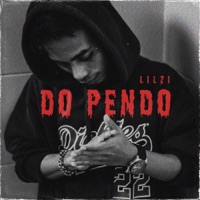 Do Pendo - Single - Lil Zi