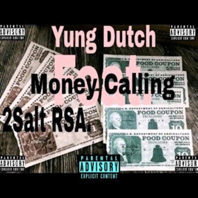Money Callin' (feat. Yungdutch) - Single