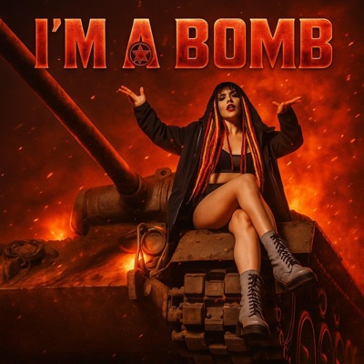 I'M A BOMB - Single
