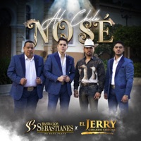 Al Chile No Sé - Single - Banda Los Sebastianes De Saúl Plata & Gerardo Coronel