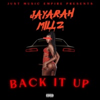 BACK IT UP - Single - Jayarah Millz