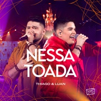 Nessa Toada (Ao Vivo) - Single - Thiago & Luan