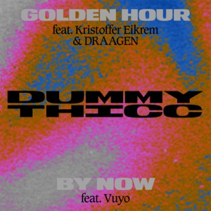 Golden Hour / By Now - Single