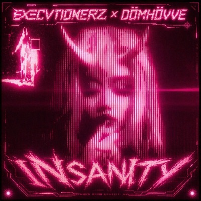 Insanity (feat. DÖMHÖVVE) - Single