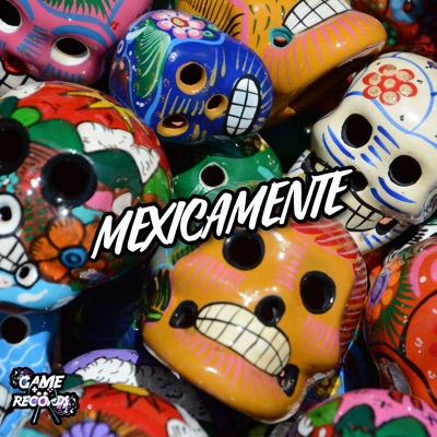 Mexicamente - Single