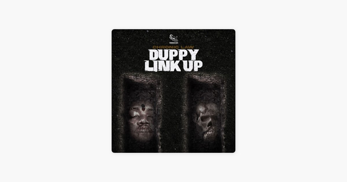 Duppy Link Up - Chronic Law & Collect Di Bred