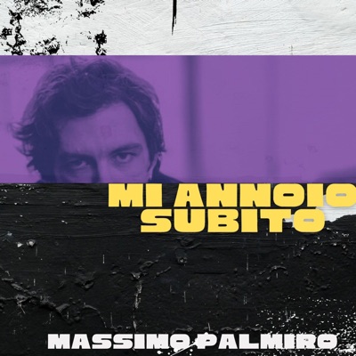 Mi annoio subito - Massimo Palmiro