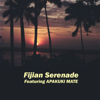 Fijian Serenade - Apakuki Mate