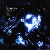 DAY 22 - Single - KIRXSHA