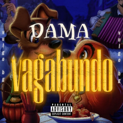 Vulgo BG - Dama e vagabundo (feat. MELODINEXO)