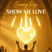 Show Me Love(Gospel Choir)