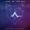 LOVE IS THE WAY - Single