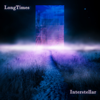 Interstellar - LongTimes