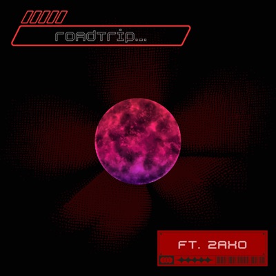 roadtrip ._. (feat. Zaxo) - Single