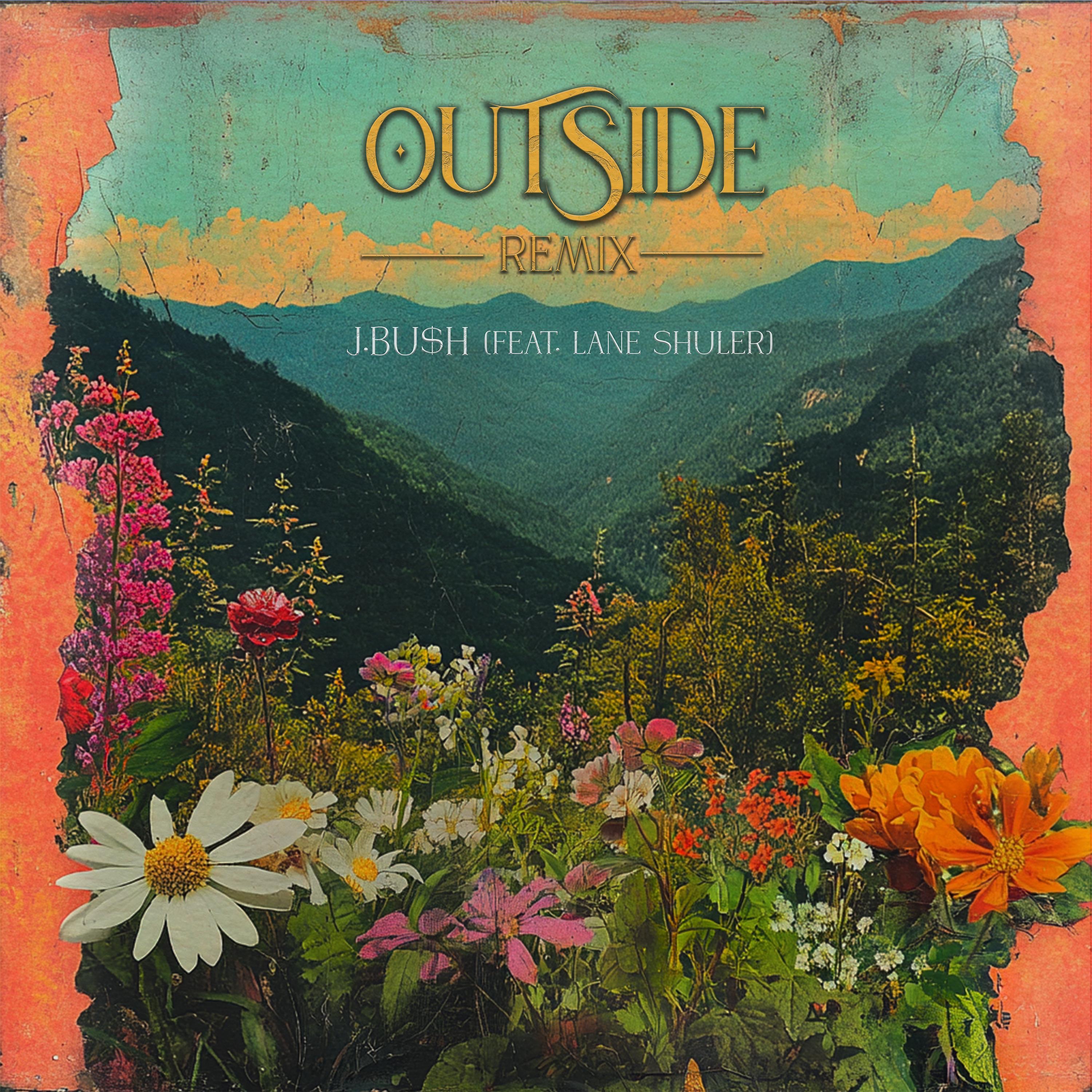 Outside (feat. Lane Shuler) [Remix] - Single