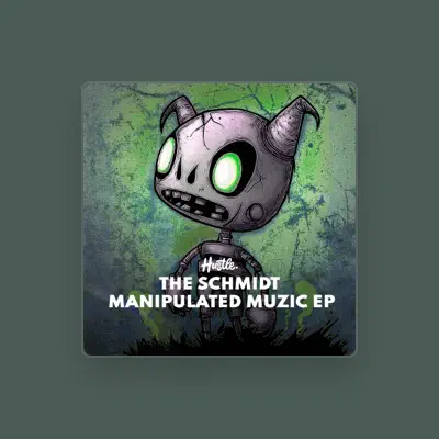 Listen to The Schmidt, watch music videos, read bio, see tour dates & more!