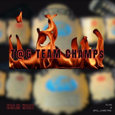 T@G TEAM CHAMP$ - Single